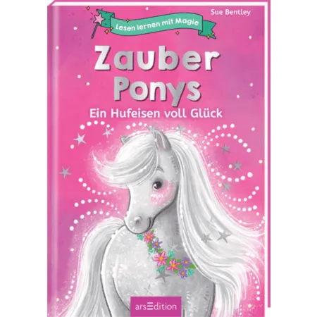 ars Edition Lesen Magie: Zauberponys - Ein Hufeisen voll Glück