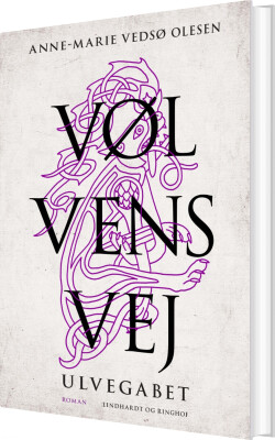 Vølvens Vej - Ulvegabet - Anne-Marie Vedsø Olesen - Bog