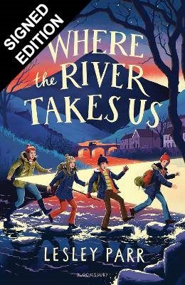 Where The River Takes Us: Signed Edition (Paperback)