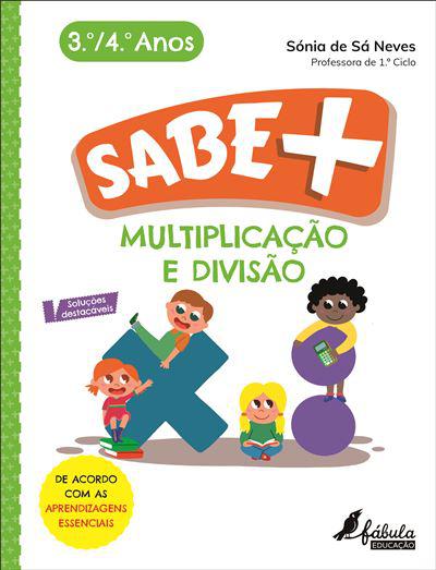 Multiplicação e Divisão - 3.º e 4.º Anos de Sónia de Sá Neves