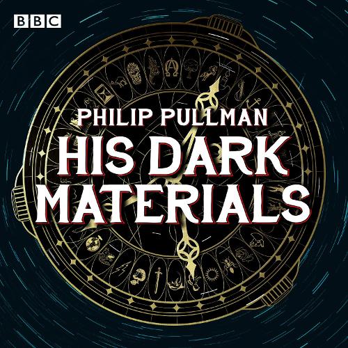 His Dark Materials: The Complete BBC Radio Collection: Full-cast dramatisations of Northern Lights, The Subtle Knife and The Amber Spyglass (CD-Audio)
