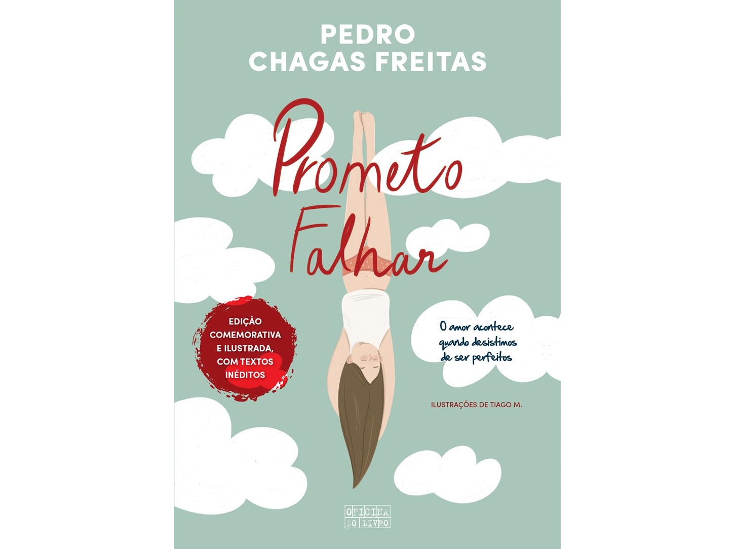 LIVRO PROMETO FALHAR - EDIÇÃO ILUSTRADA COMEMORATIVA 10 ANO PEDRO CHAGAS FREITAS