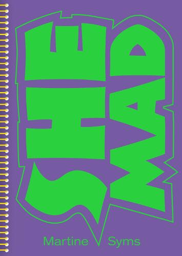 Martine Syms: She Mad (Paperback)
