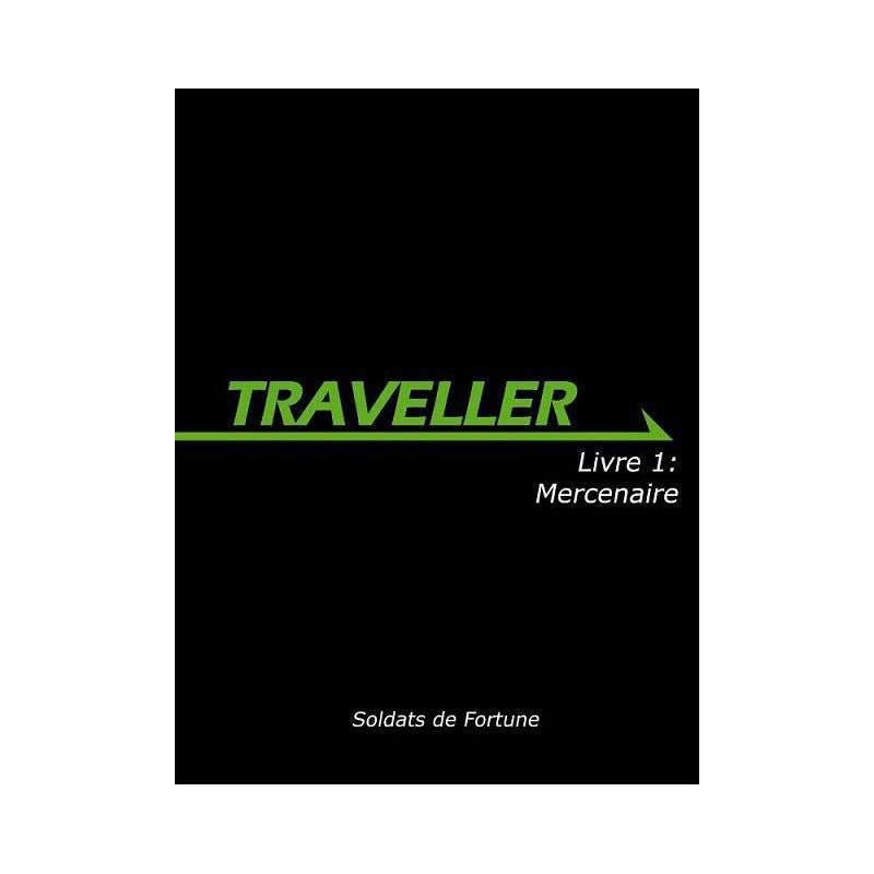 Traveller - Livre 1 : Mercenaire