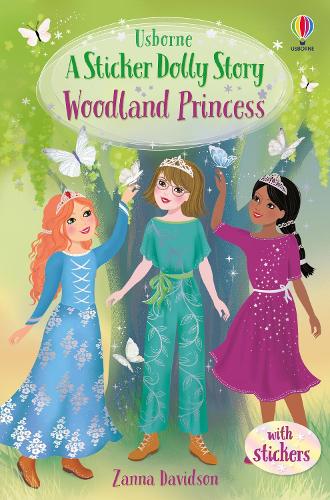 Woodland Princess - Sticker Dolly Stories (Paperback)