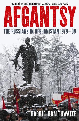 Afgantsy: The Russians in Afghanistan, 1979-89 (Paperback)