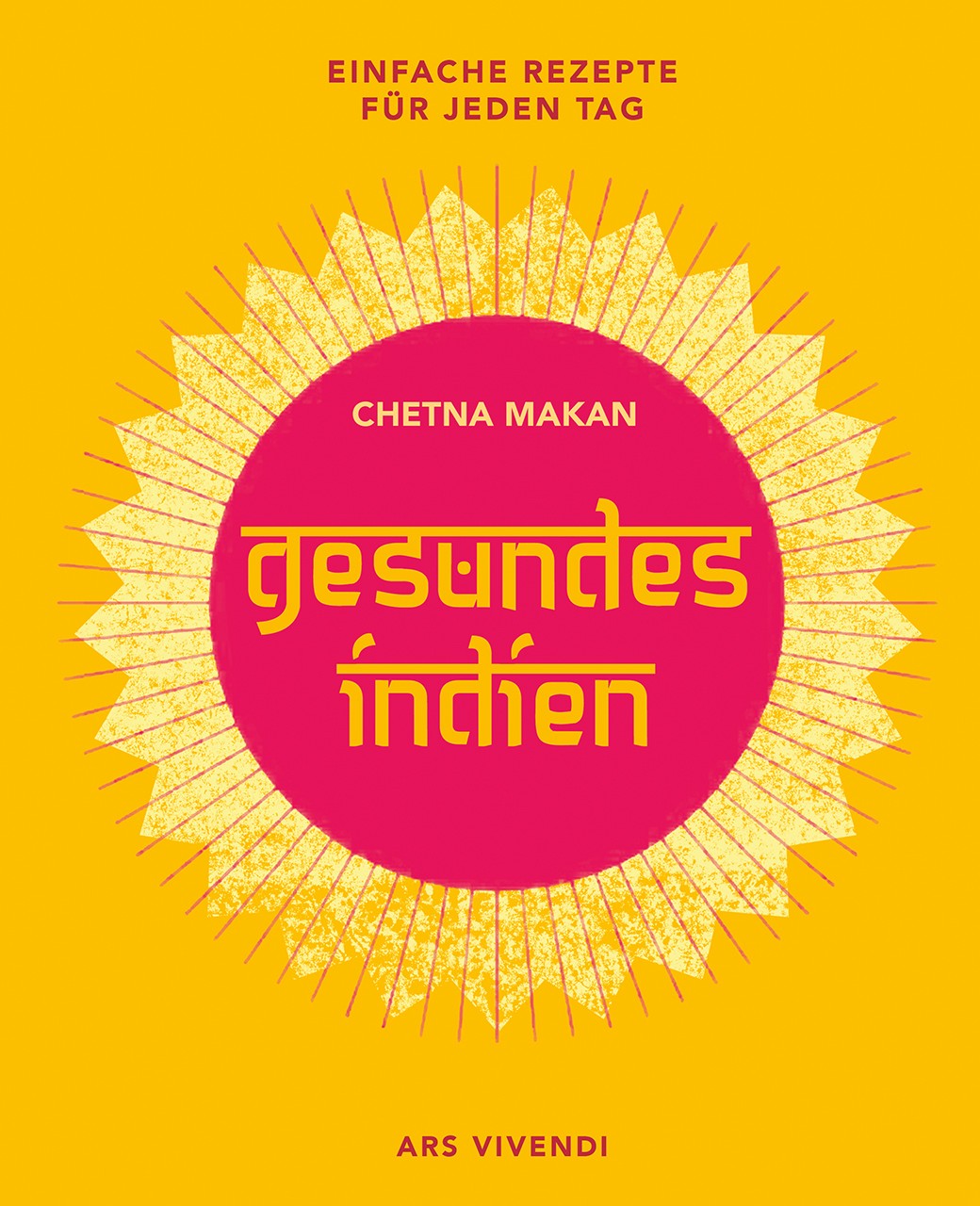 Buch 'Gesundes Indien', Einfache Rezepte für jeden Tag günstig bestellen