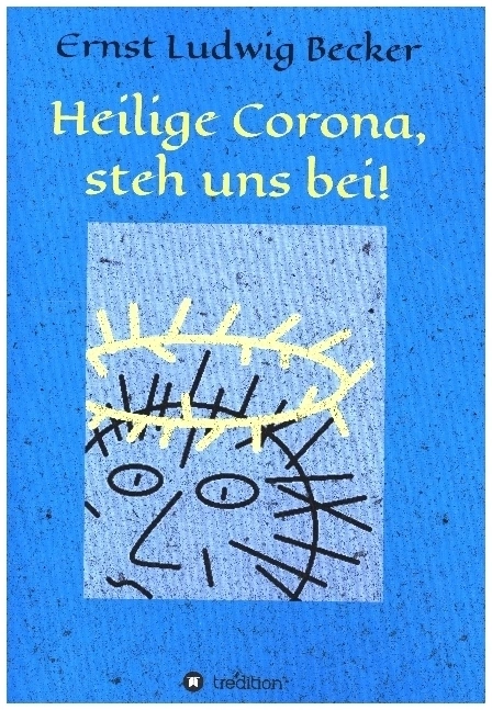 Heilige Corona, steh uns bei!