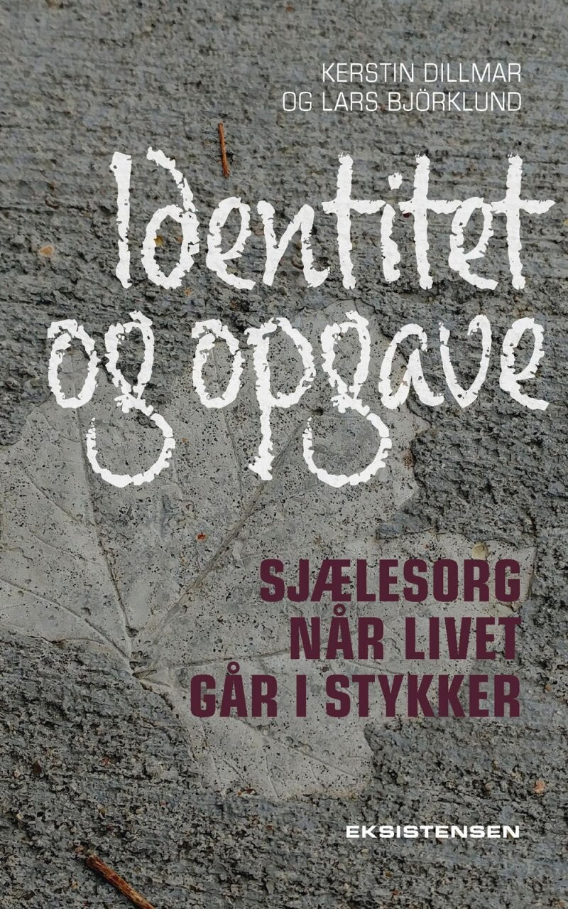 Identitet Og Opgave - Lars Björklund - Bog
