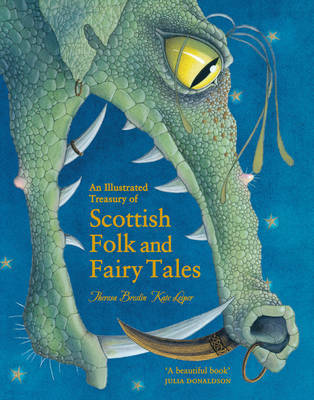 An Illustrated Treasury of Scottish Folk and Fairy Tales - Illustrated Scottish Treasuries (Hardback)