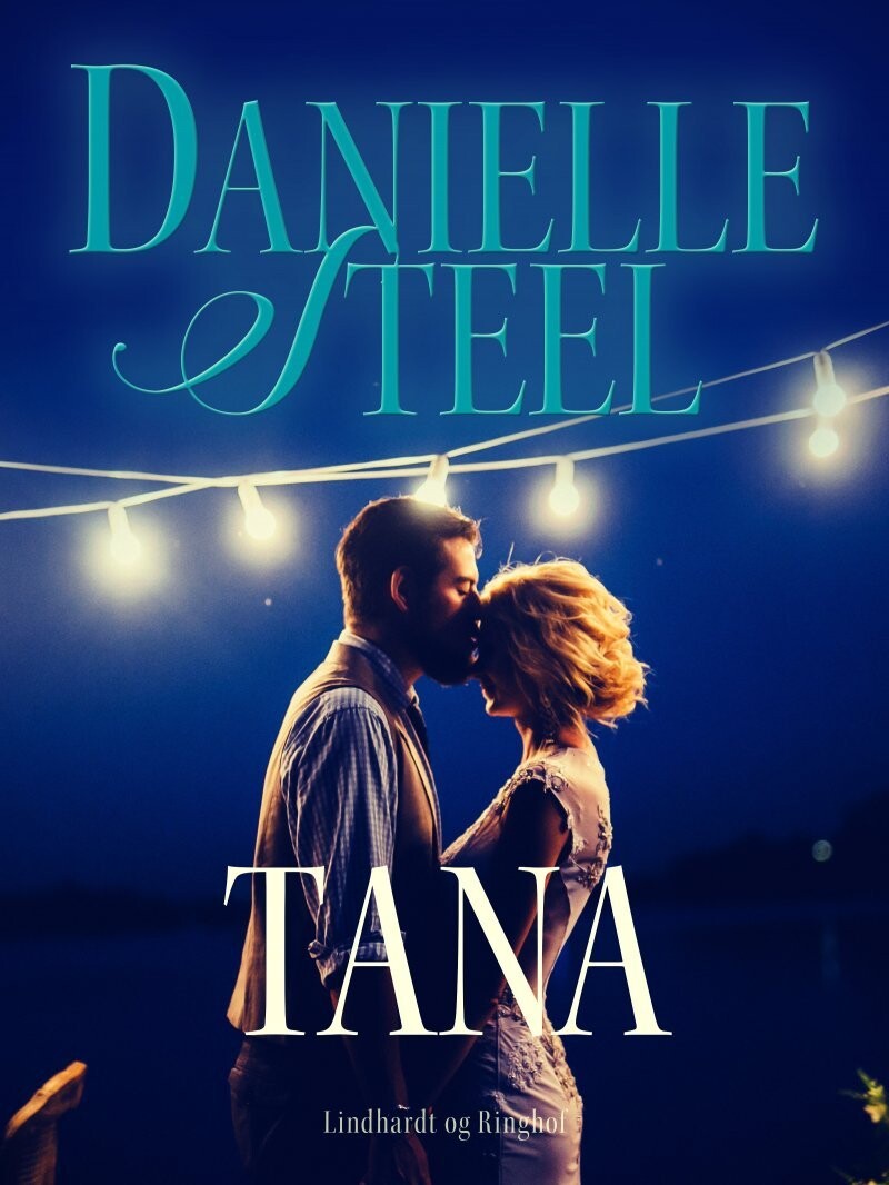 Tana - Danielle Steel - Bog