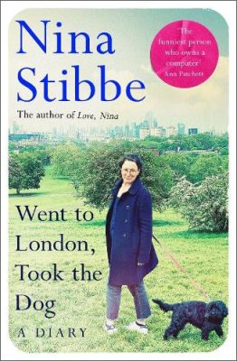 Went to London, Took the Dog: A Diary (Hardback)