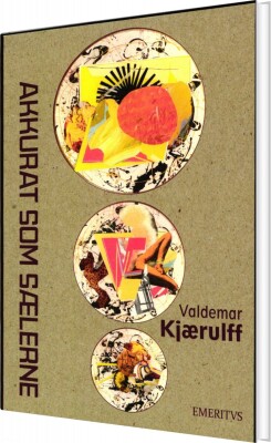Akkurat Som Sælerne - Valdemar Kjærulff - Bog