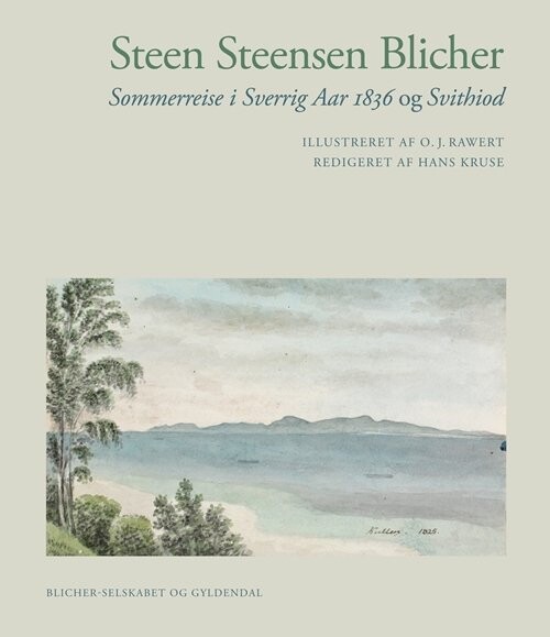 Sommerreise I Sverrig Aar 1836/Svithiod - Steen Steensen Blicher - Bog