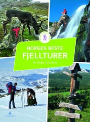 Kjøp boka Norges Beste Fjellturer av Per Roger Lauritzen fra Hekta På Tur