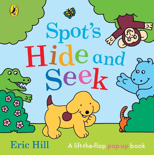 Spot's Hide and Seek: A Pop-Up Book (Board book)