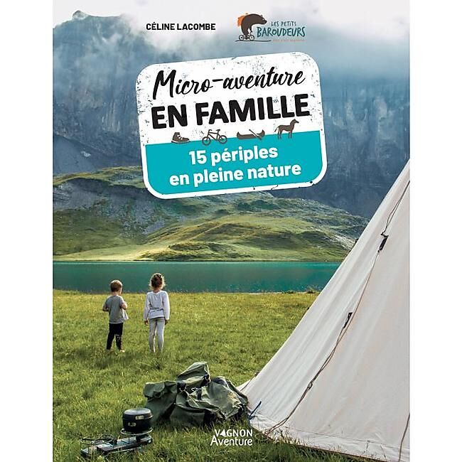 VAGNON - MICRO AVENTURE EN FAMILLE