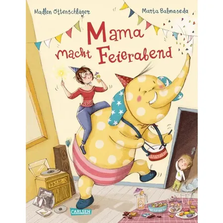 Carlsen Verlag Mama macht Feierabend