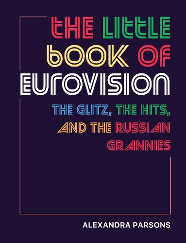 The Little Book of Eurovision (Hardback)