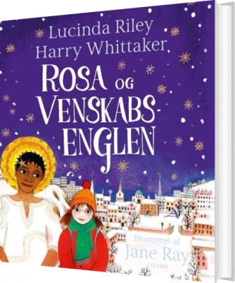 Rosa Og Venskabsenglen - Lucinda Riley - Bog