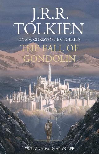 The Fall of Gondolin (Hardback)