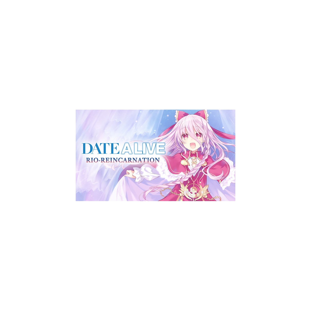 Date A Live Rio Reincarnation - PC Windows