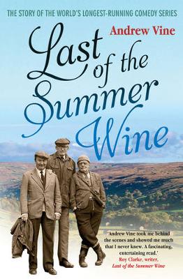 Last of the Summer Wine (Paperback)