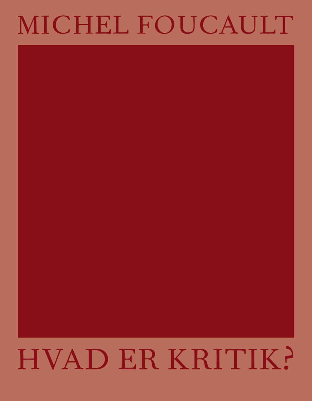 Hvad Er Kritik? - Michel Foucault - Bog