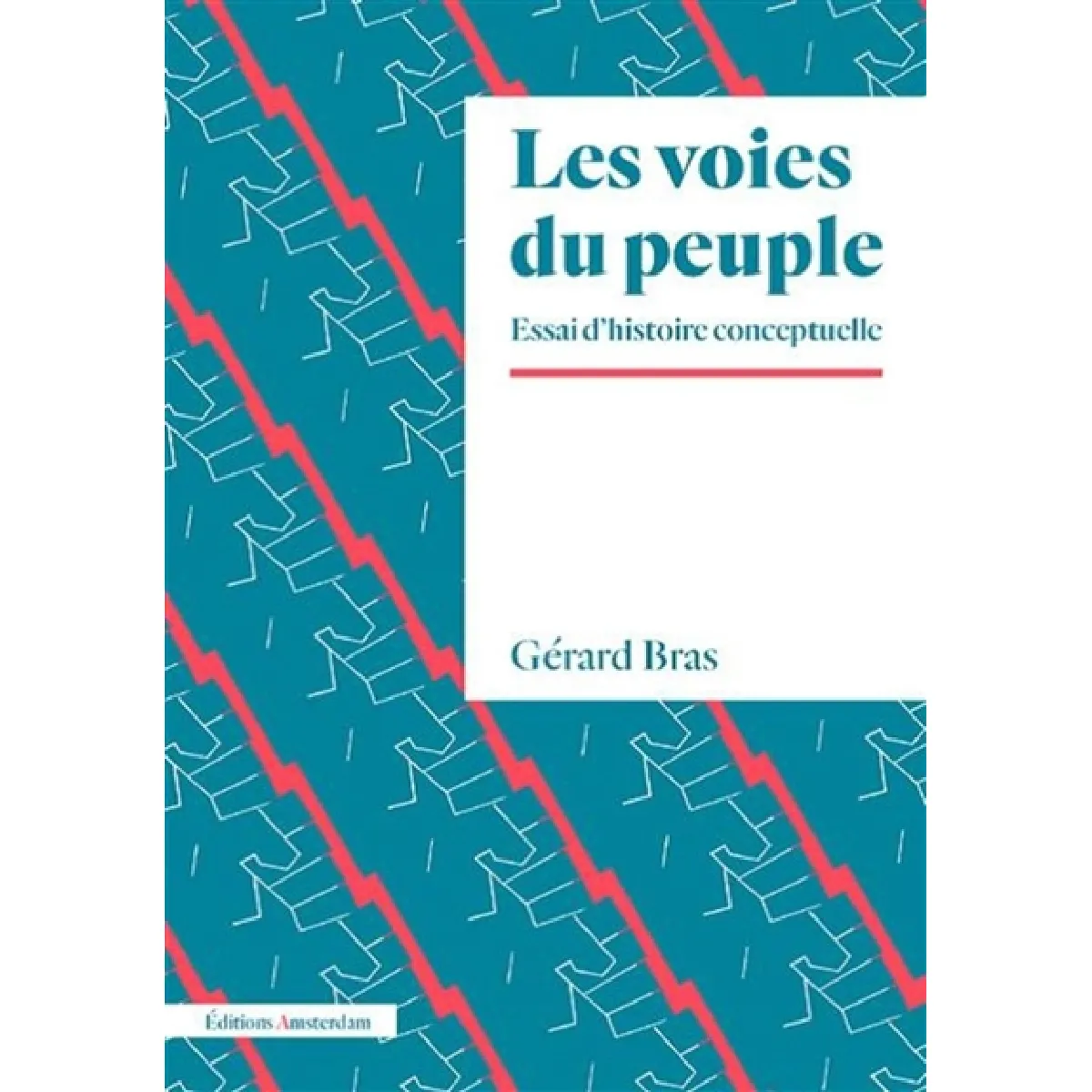 Les voies du peuple : éléments d'une histoire conceptuelle · Occasion