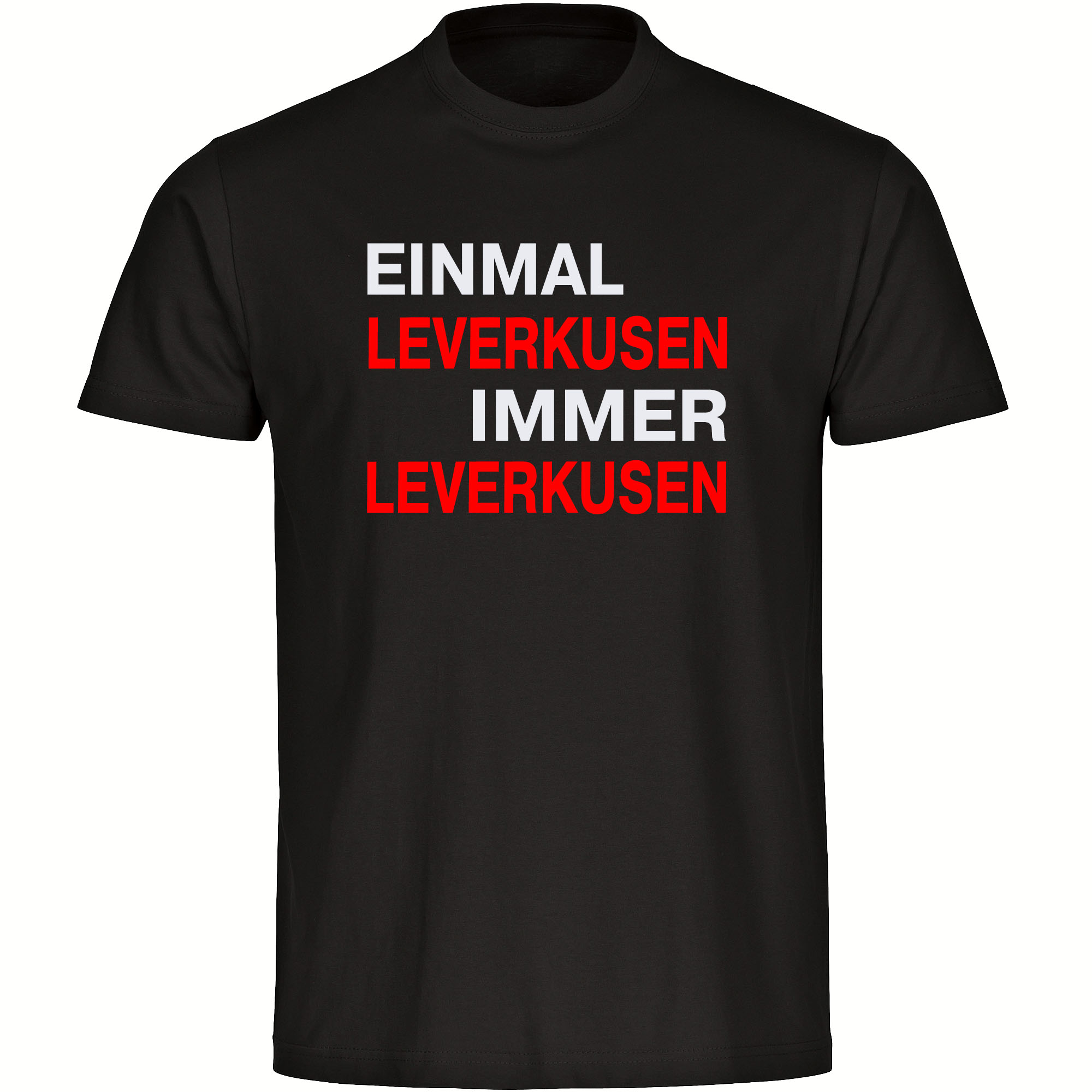multifanshop® Herren T-Shirt - Leverkusen - Einmal Immer - Druck rot
