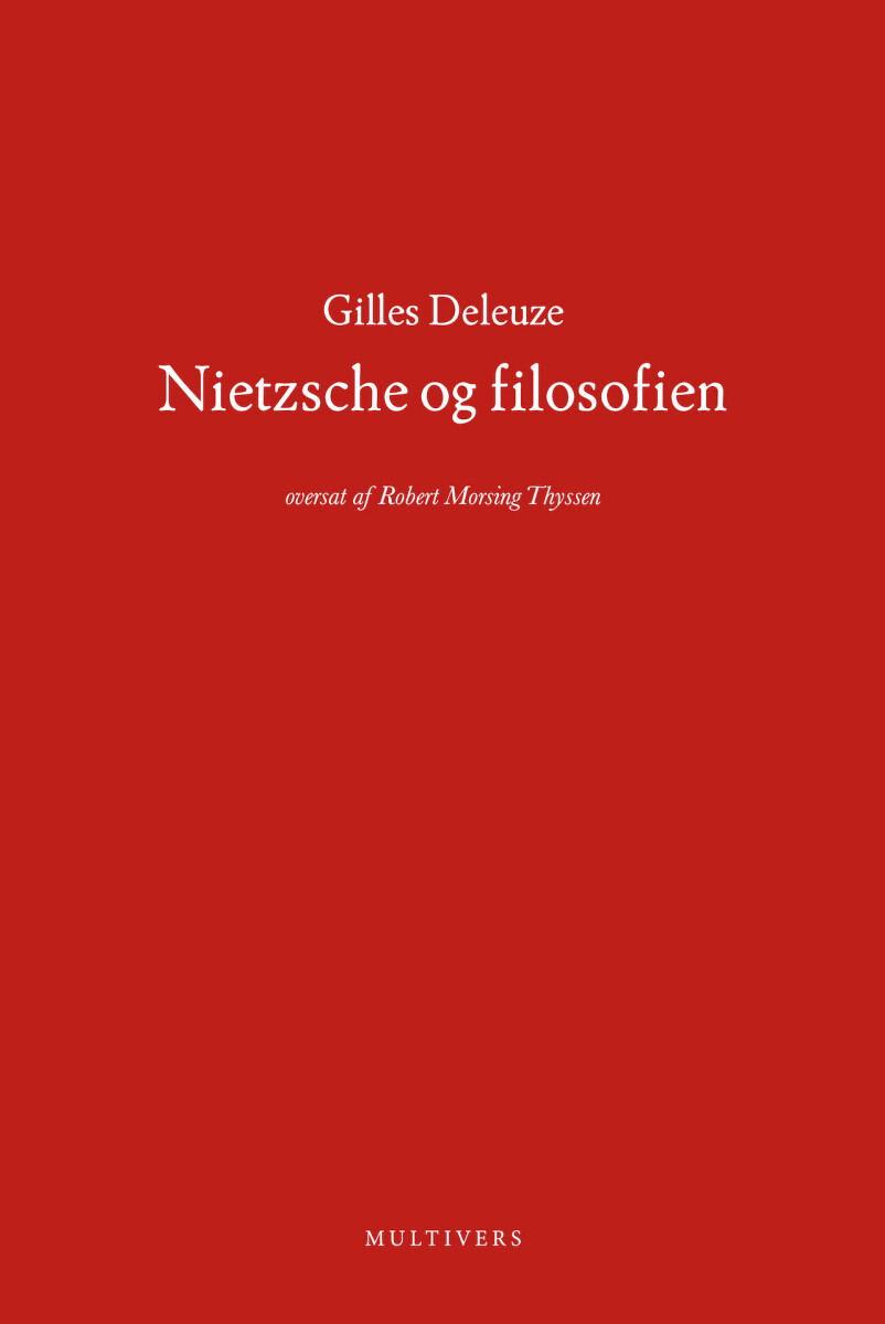 Nietzsche Og Filosofien - Gilles Deleuze - Bog