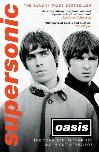 Supersonic: The Complete, Authorised and Uncut Interviews (Paperback)
