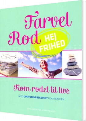 Farvel Rod - Hej Frihed - Lena Bentsen - Bog