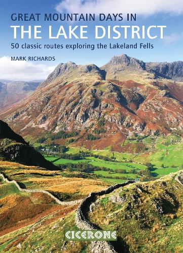 Great Mountain Days in the Lake District: 50 classic routes exploring the Lakeland Fells (Paperback)