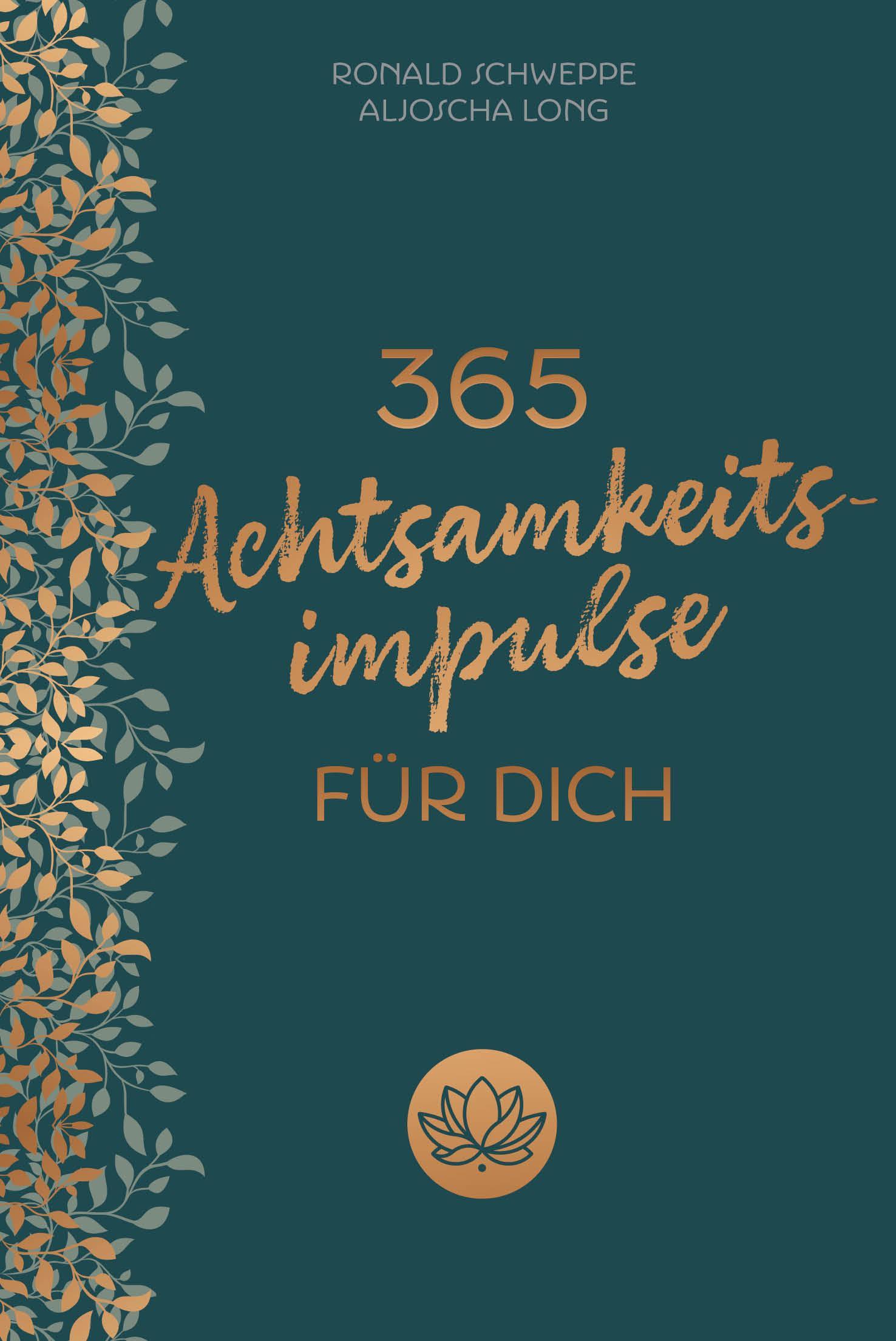 365 Achtsamkeitsimpulse für dich