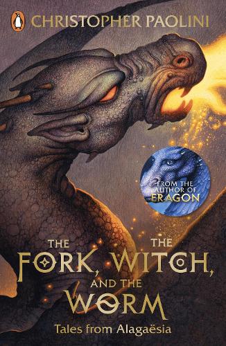 The Fork, the Witch, and the Worm: Tales from Alagasia Volume 1: Eragon - The Inheritance Cycle (Paperback)