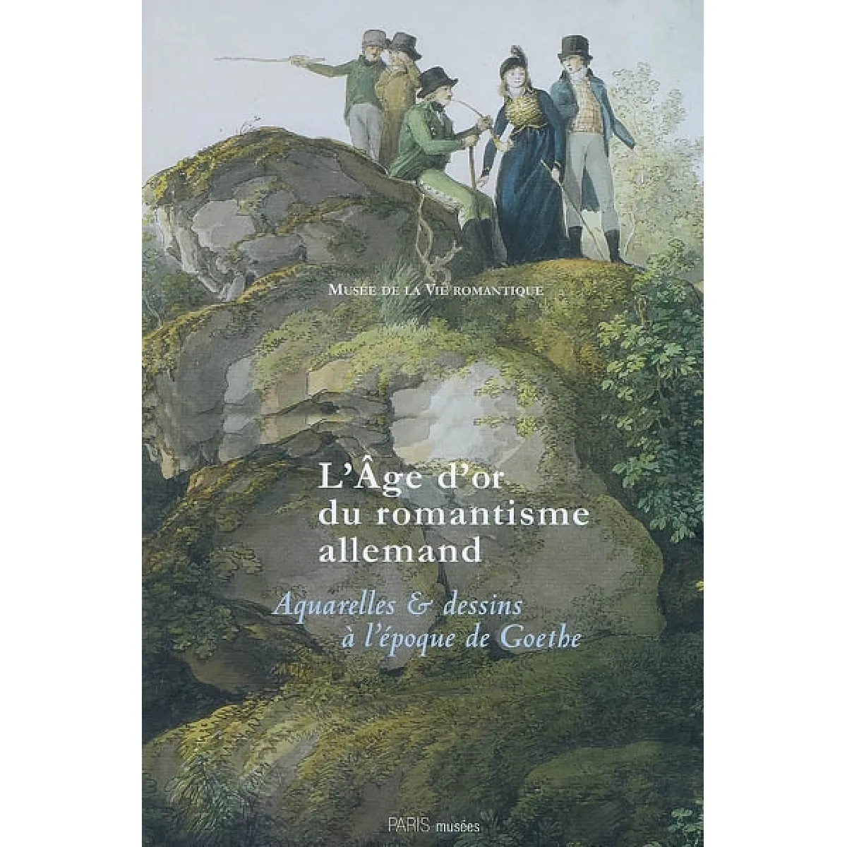 L'âge d'or du romantisme allemand : aquarelles et dessins à l'époque de Goethe : exposition, Paris, Musée de la vie romantique, 4 mars-15 juin 2008 · Occasion