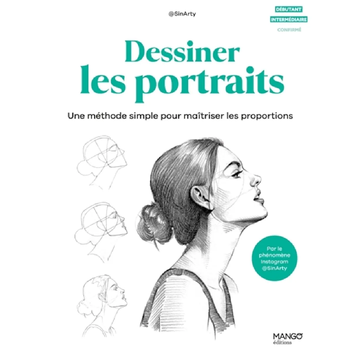 Dessiner les portraits : une méthode simple pour maîtriser les proportions