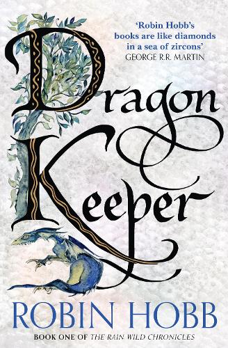 Dragon Keeper - The Rain Wild Chronicles Book 1 (Paperback)