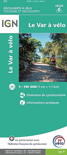 IGN - LE VAR A VELO ECHELLE 1 110 000