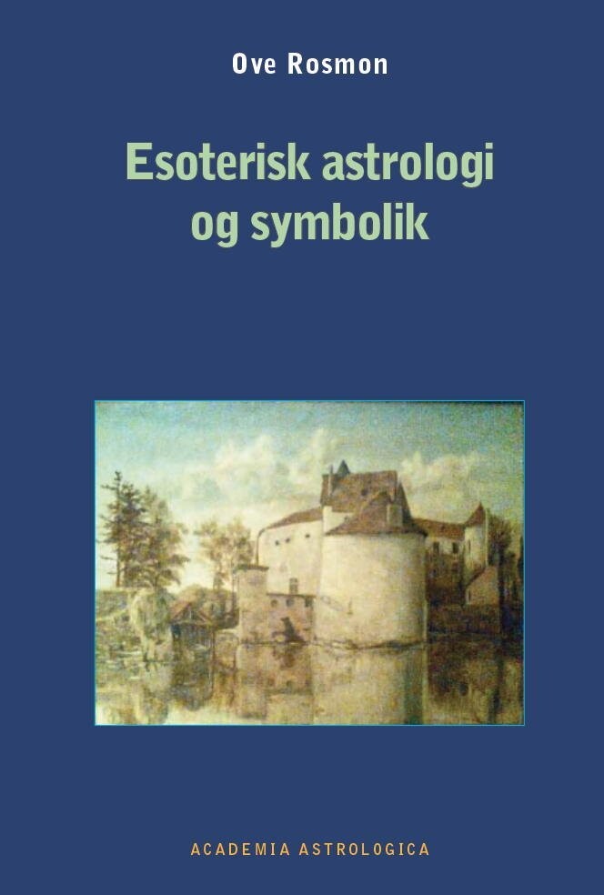 Esoterisk Astrologi Og Symbolik - Oe Rosmon - Bog