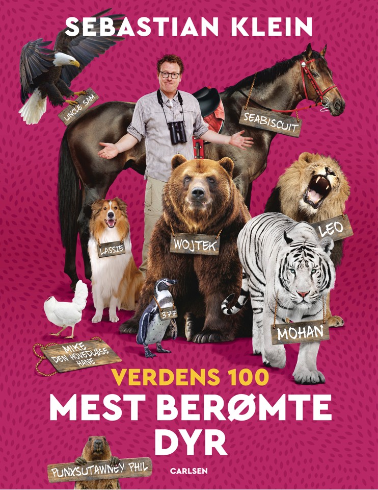 Verdens 100 mest berømte dyr - Sebastian Klein