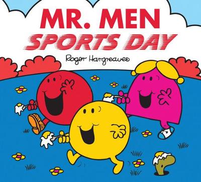 Mr. Men Sports Day - Mr. Men & Little Miss Celebrations (Paperback)