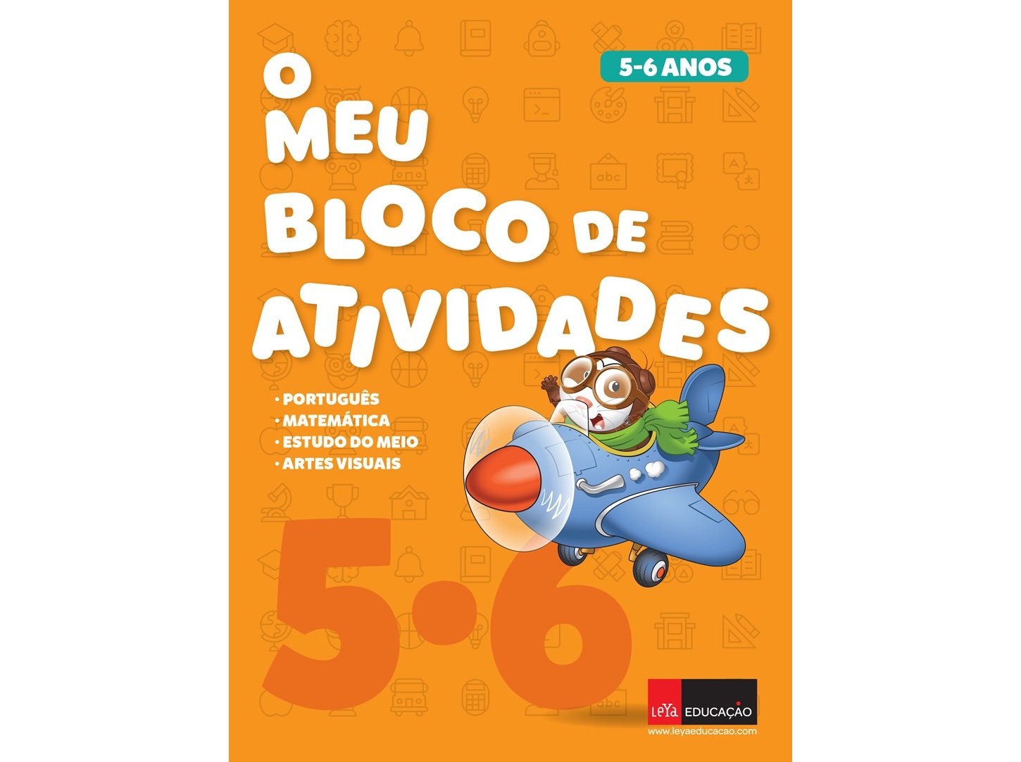 LIVRO O MEU BLOCO DE ATIVIDADES 5/6 ANOS