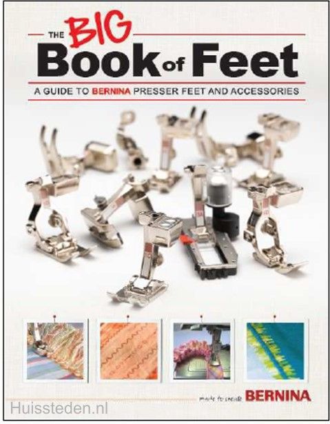 Bernina - the BIG Book of Feet - Naaiboek - 250 pagina's