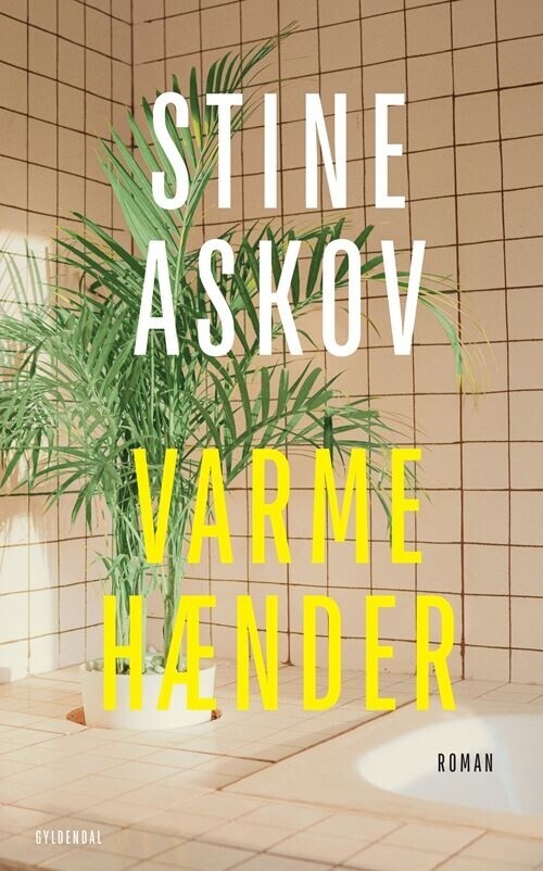 Varme Hænder - Stine Askov - Bog