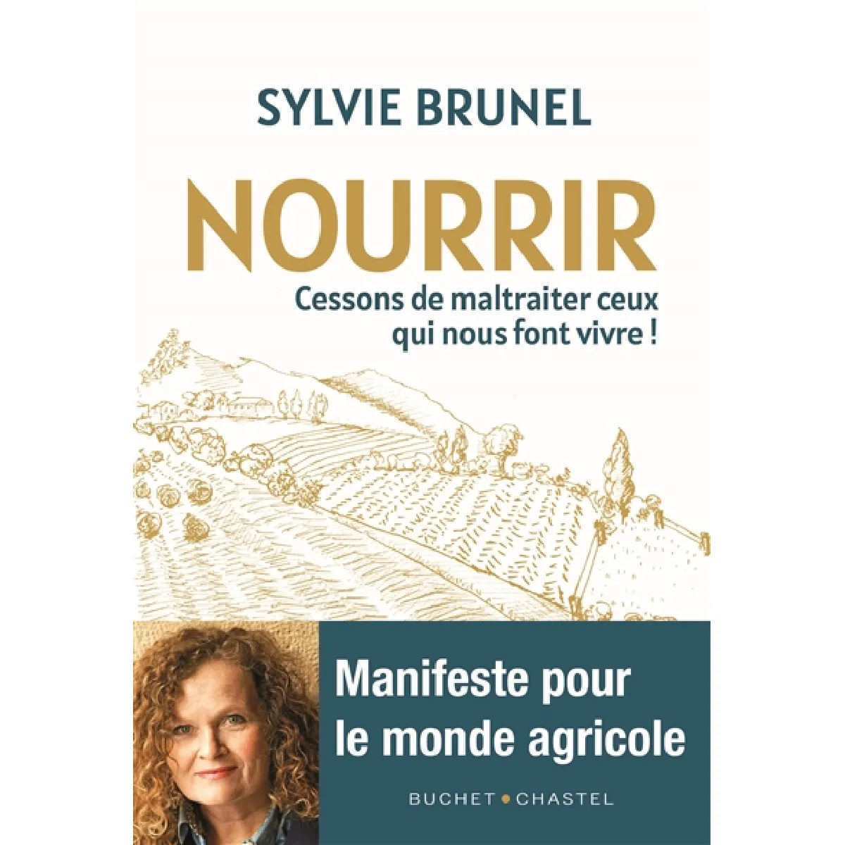 Nourrir : cessons de maltraiter ceux qui nous font vivre ! · Occasion
