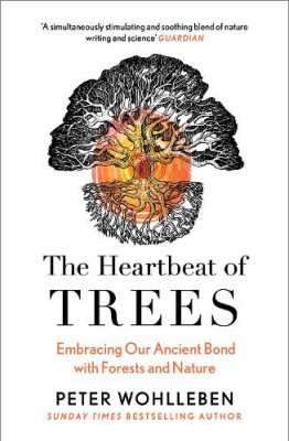 The Heartbeat of Trees (Paperback)