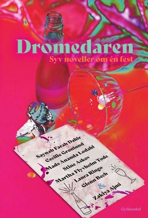 Dromedaren - Syv Noveller Om En Fest - Zakiya Ajmi - Bog