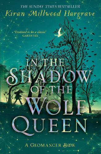 In the Shadow of the Wolf Queen: Book 1 - Geomancer (Hardback)